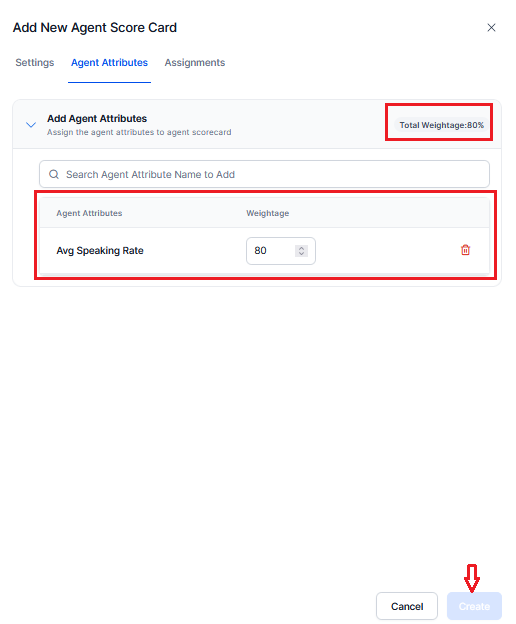 Add Agent Attributes Weightage